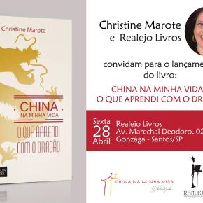 Lançamento do livro – China na minha vida – o que aprendi com o Dragão, no&nbsp;Brasil
