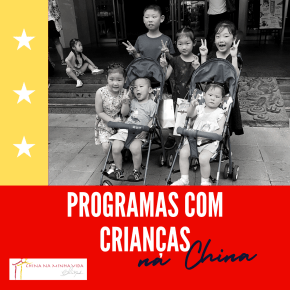 PROGRAMAS COM CRIANÇAS NA&nbsp;CHINA